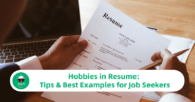 Hobbies in Resume: Tips & Best Examples for Job Seekers