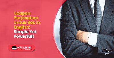 Ucapan Perpisahan Untuk Bos in English: Simple Yet Powerful!