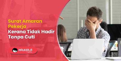 Surat Amaran Pekerja Kerana Tidak Hadir Tanpa Cuti