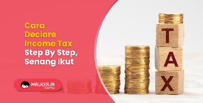 Cara Declare Income Tax Step By Step, Senang Ikut