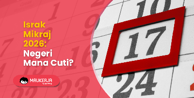 Israk Mikraj 2026: Negeri Mana Cuti?