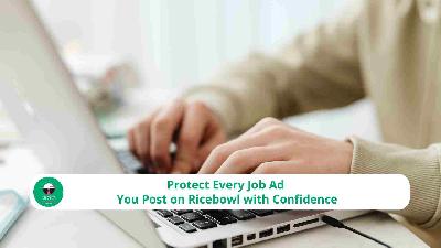 Protect Every Job Ad You Post on Ricebowl with Confidence
