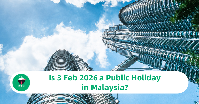 Is 3 Feb 2026 a Public Holiday in Malaysia? Here’s the Real Answer