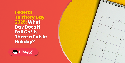 Federal Territory Day 2026: What Day Does It Fall On? Is There a Public Holiday?