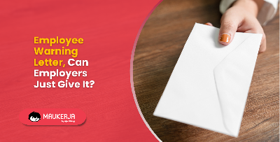 Employee Warning Letter, Can Employers Just Give It?