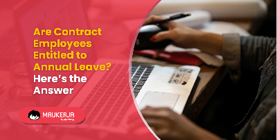 Are Contract Employees Entitled to Annual Leave? Here’s the Answer