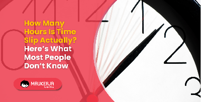 How Many Hours Is Time Slip Actually? Here’s What Most People Don’t Know