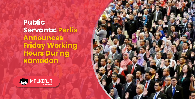 Perlis Announces Friday Working Hours for Public Servants During Ramadan