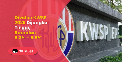 Dividen KWSP 2025 Dijangka Tinggi, Ramalan 6.3% – 6.5%