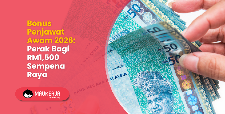 Bonus Penjawat Awam 2026: Perak Bagi RM1,500 Sempena Raya