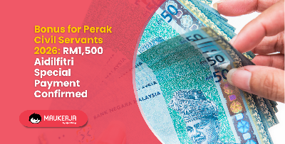 Bonus for Perak Civil Servants 2026: RM1,500 Aidilfitri Special Payment Confirmed