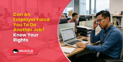 Can An Employer Force You To Do Another Job? Know Your Rights