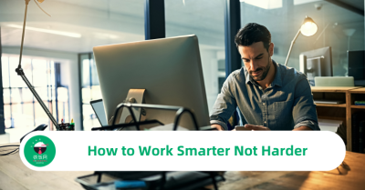 How to Work Smarter Not Harder