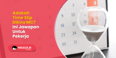 Adakah Time Slip Dikira MC? Ini Jawapan Untuk Pekerja