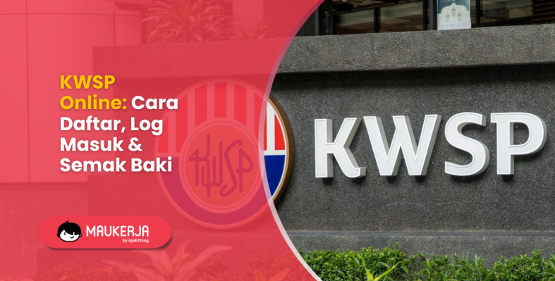 KWSP Online: Cara Daftar, Log Masuk & Semak Baki