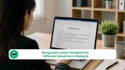 Resignation Letter Templates for Different Industries in Malaysia