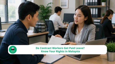 Do Contract Workers Get Paid Leave? Know Your Rights in Malaysia