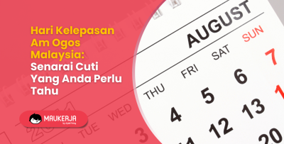 Hari Kelepasan Am Ogos Malaysia: Senarai Cuti Yang Anda Perlu Tahu