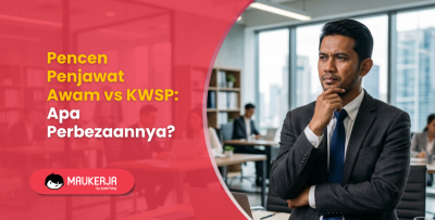 Pencen Penjawat Awam vs KWSP: Apa Perbezaannya?