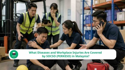 What Diseases and Workplace Injuries Are Covered by SOCSO (PERKESO) in Malaysia?