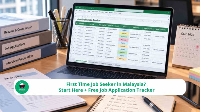 First Time Job Seeker in Malaysia? Start Here + Free Job Application Tracker