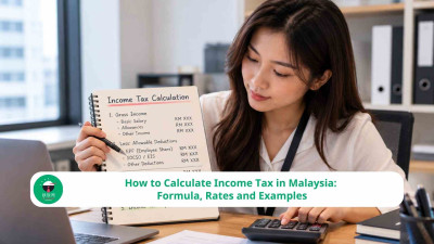 How to Calculate Income Tax in Malaysia: Formula, Rates and Examples