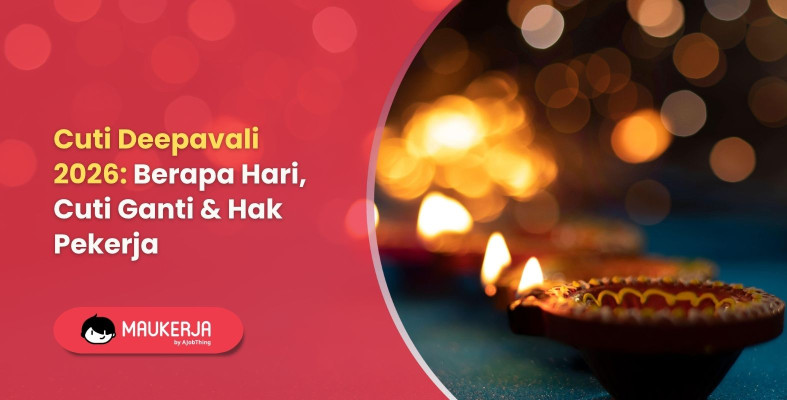 Cuti Deepavali 2026: Berapa Hari, Cuti Ganti & Hak Pekerja