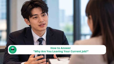 How to Answer "Why Are You Leaving Your Current Job?"